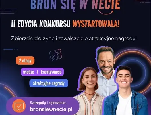 Konkurs „Broń się w necie” – druga edycja dla szkół ponadpodstawowych