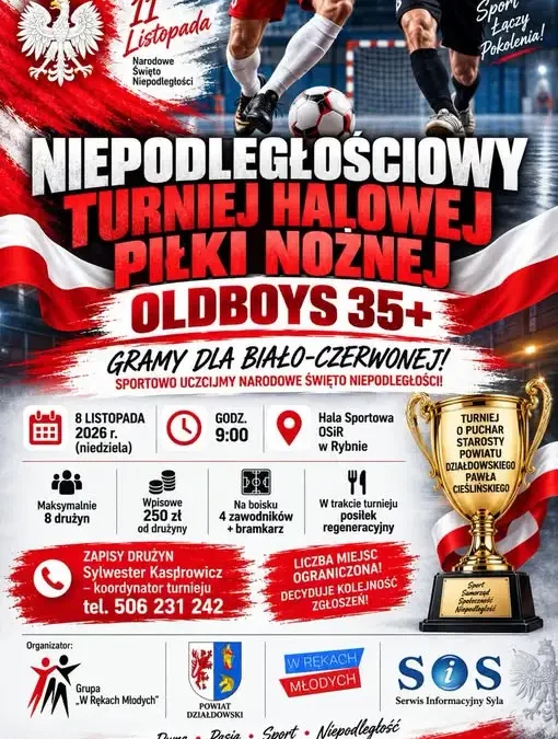 Niepodległościowy Turniej Halowej Piłki Nożnej OLDBOYS 35+ w Rybnie – zapisy trwają