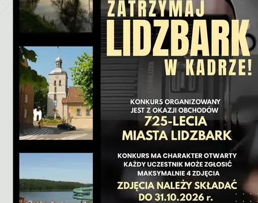 Konkurs fotograficzny „Zatrzymaj Lidzbark w kadrze” – do wygrania 1000 zł