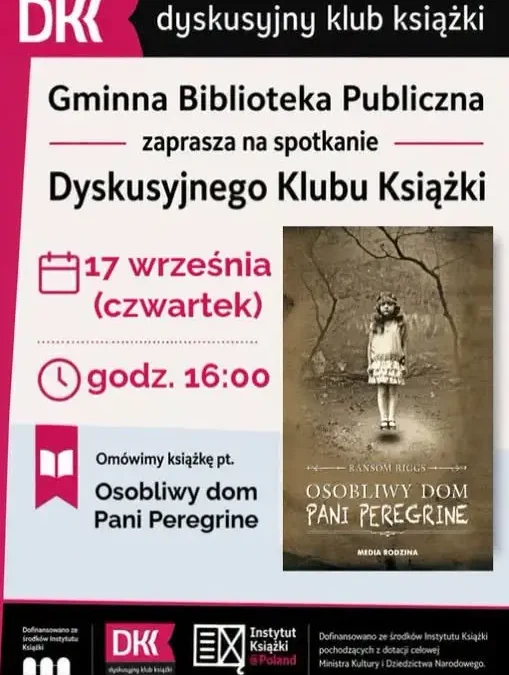 Dyskusyjny Klub Książki w Rybnie zaprasza na spotkanie o „Osobliwym domu Pani Peregrine”