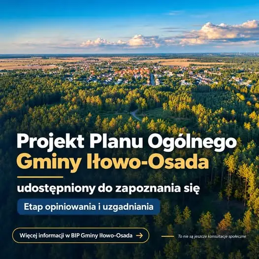 Mieszkańcy gminy Iłowo-Osada mogą zapoznać się z projektem Planu Ogólnego