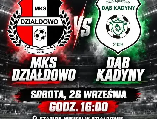 MKS Działdowo kontra Dąb Kadyny – hit kolejki na Stadionie Miejskim