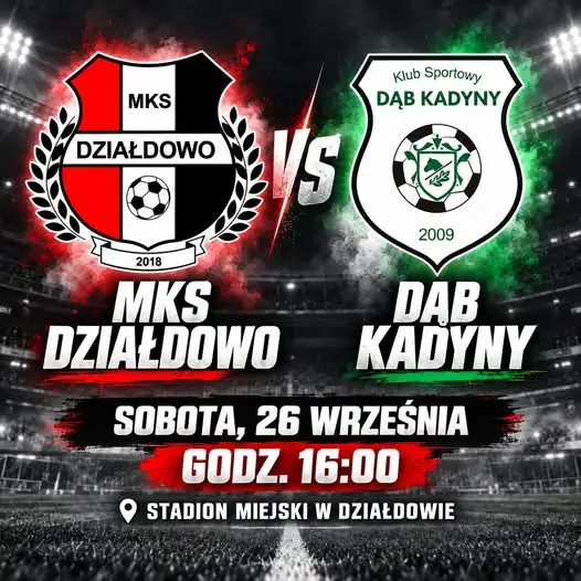 MKS Działdowo kontra Dąb Kadyny – hit kolejki na Stadionie Miejskim
