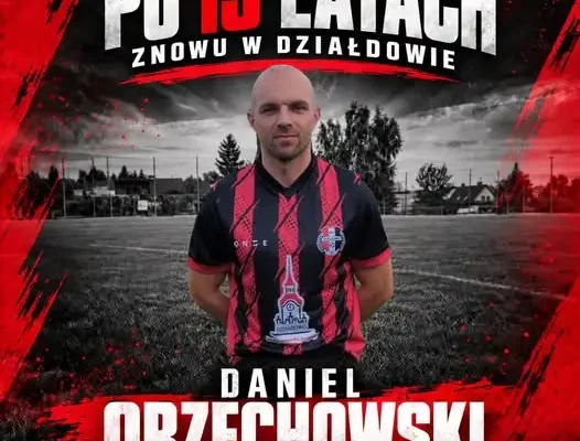 Daniel Orzechowski wraca na działdowski stadion. Zagra dla MKS Działdowo