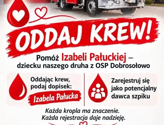 Strażacy z Dobrosołowa apelują: oddaj krew i zarejestruj się jako dawca szpiku dla Izabeli